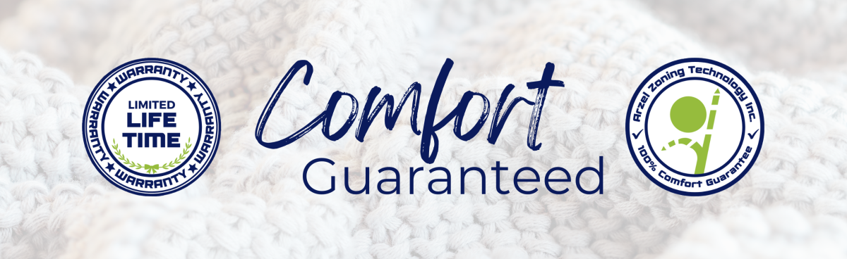Comfort Guaranteed - limited lifetime warranty and 100% comfort guarantee